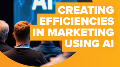 Creating efficiencies in Marketing using AI
